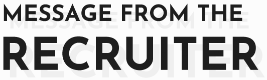 Message from the recruiter